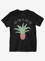 Aloe From The Other Side T-Shirt