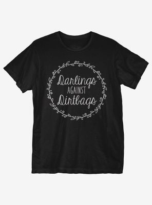 Darlings Against Dirtbags T-Shirt
