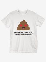 Thinking Of Poop T-Shirt