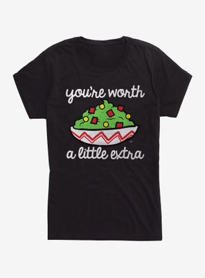 You're Worth A Little Extra T-Shirt