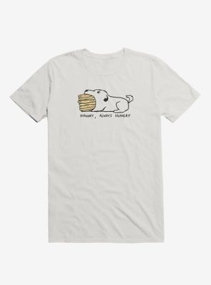 Hungry, Always Hungry T-Shirt