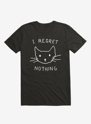 I Regret Nothing T-Shirt