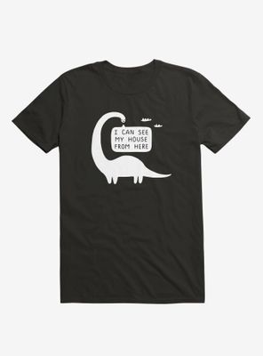 I Can See My House From Here T-Shirt