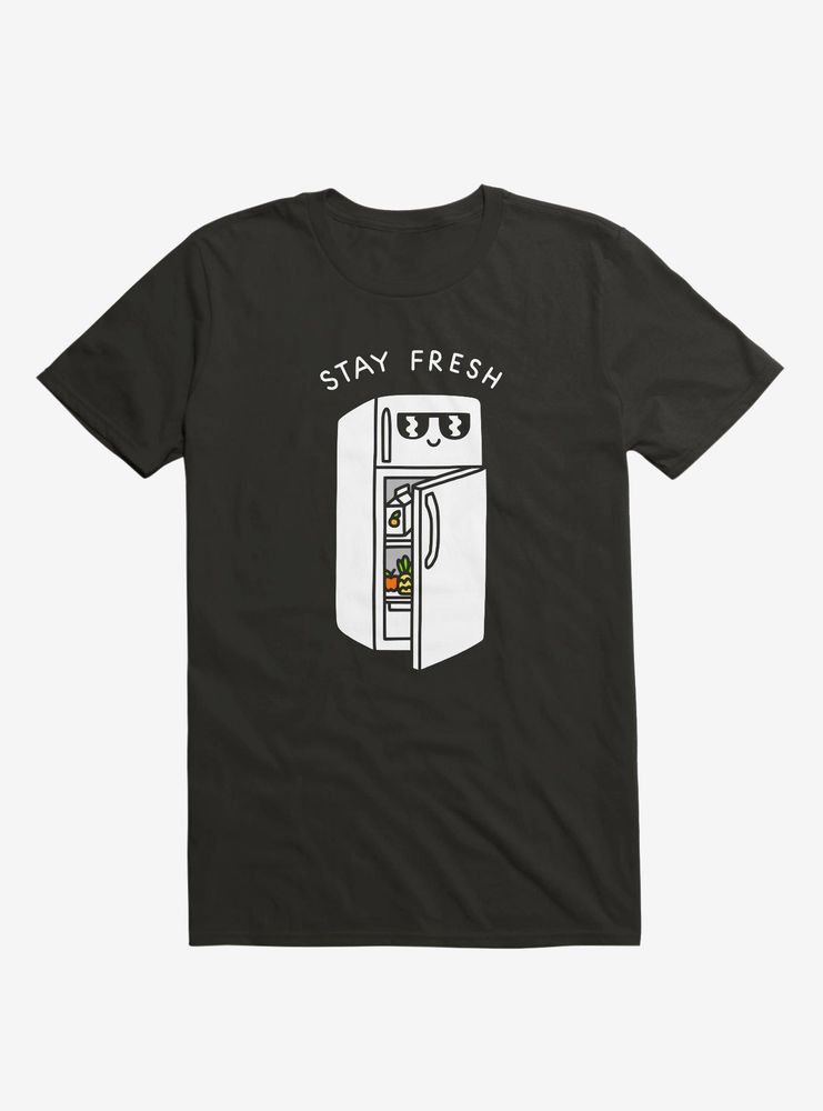 Stay Fresh T-Shirt