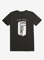 Stay Fresh T-Shirt