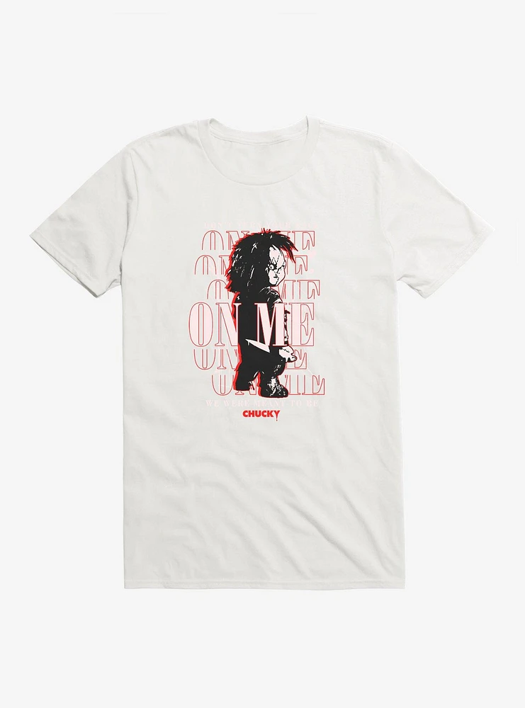 Chucky Meant To Be T-Shirt