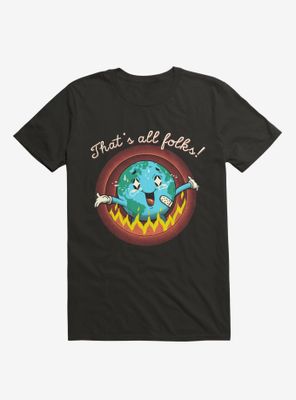 That's All Folks! T-Shirt