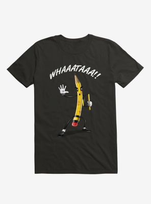 Whaaataaa!! T-Shirt