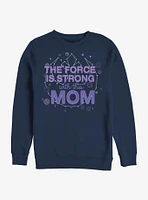 Star Wars Force Mom Crew Sweatshirt