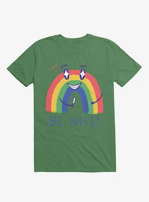 Rainbow Knife Be Nice 2.0 Kelly Green T-Shirt