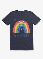 Rainbow Knife Be Nice 2.0 Navy Blue T-Shirt