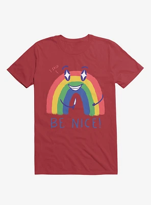 Rainbow Knife Be Nice 2.0 Red T-Shirt