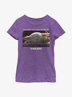 Star Wars The Mandalorian Song Meme V2 Youth Girls T-Shirt