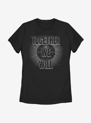 Star Wars Together We Will Womens T-Shirt