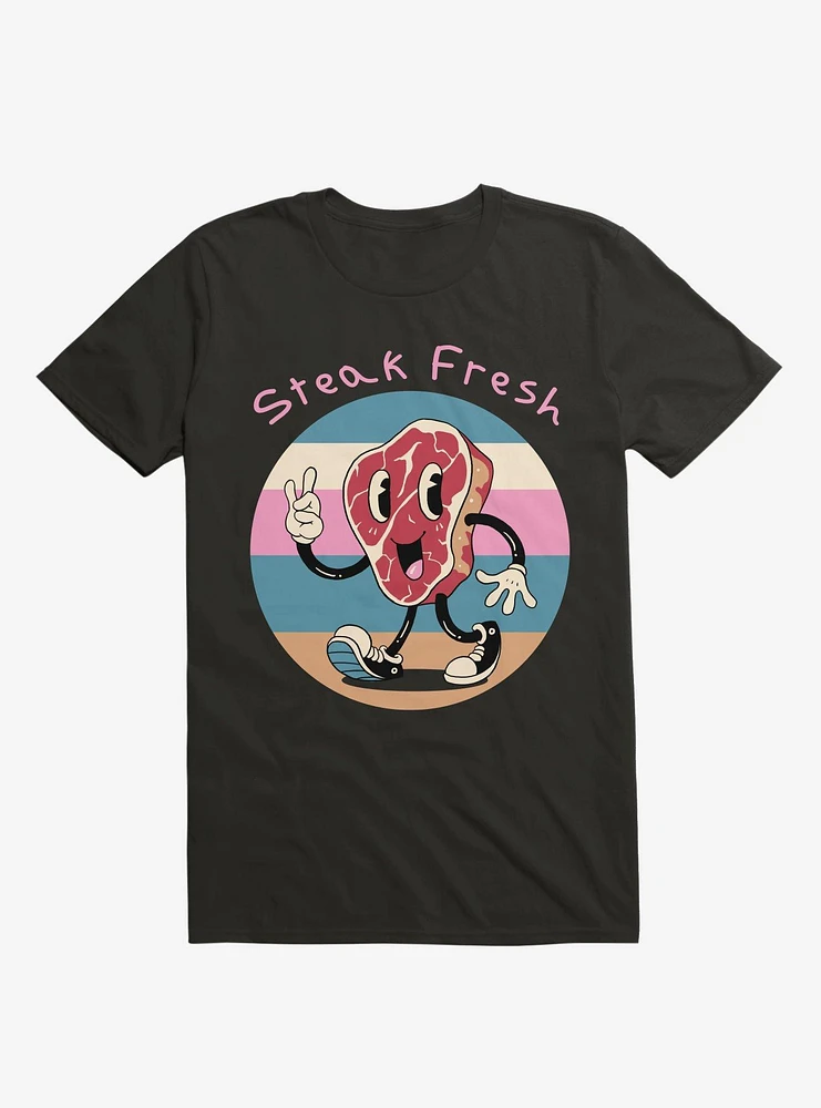 Steak Fresh! Black T-Shirt