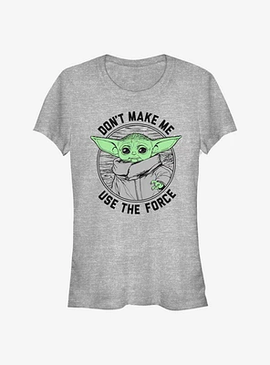 Star Wars The Mandalorian Child Don't Make Me Girls T-Shirt