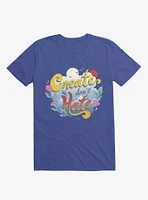 Create Don't Hate Royal Blue T-Shirt