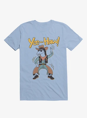 Horsing Around Yee-Haw! Light Blue T-Shirt