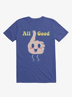 It's All Good Thumbs Up Royal Blue T-Shirt