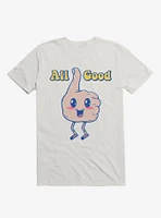 It's All Good Thumbs Up White T-Shirt