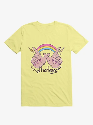 Rainbow Whatevs! Corn Silk Yellow T-Shirt