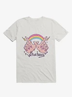 Rainbow Whatevs! White T-Shirt