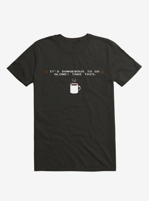Take This Coffee T-Shirt