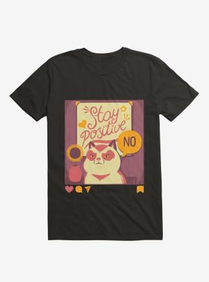 Stay Positive Cat T-Shirt