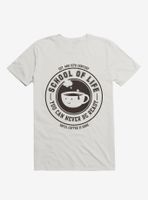 School Of Life T-Shirt