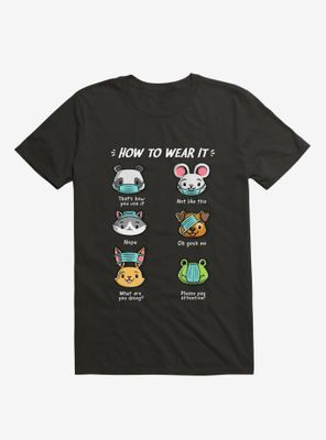How Not To Wear A Face Mask Animals Cute Funny T-Shirt