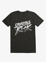 Crystals ROCK! T-Shirt