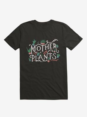 Mother of Plants T-Shirt