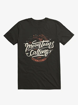 Mountains And I Must Go T-Shirt