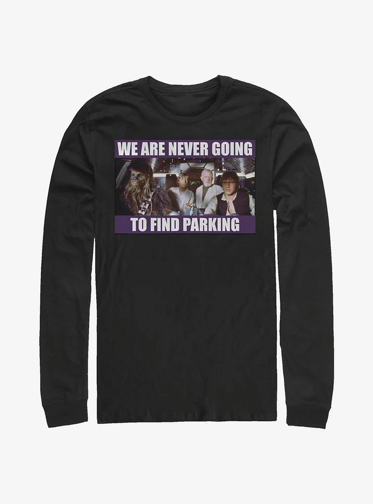 Star Wars Never Going To Find Parking Long-Sleeve T-Shirt