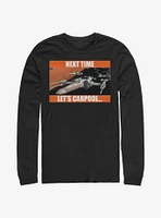 Star Wars Next Time Let's Carpool Long-Sleeve T-Shirt