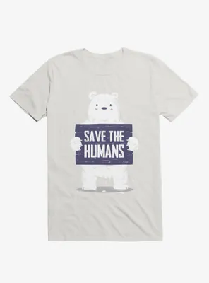 Save The Humans T-Shirt
