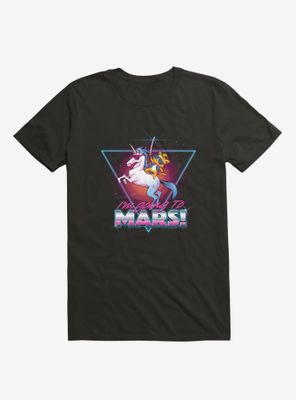 I'm Going To Mars! T-Shirt