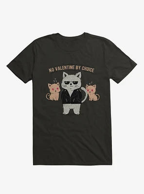 No Valentine By Choice T-Shirt