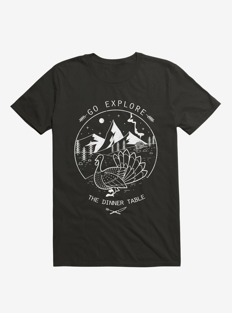 Go Explore The Dinner T-Shirt