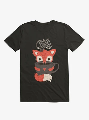 Coffee We Trust T-Shirt