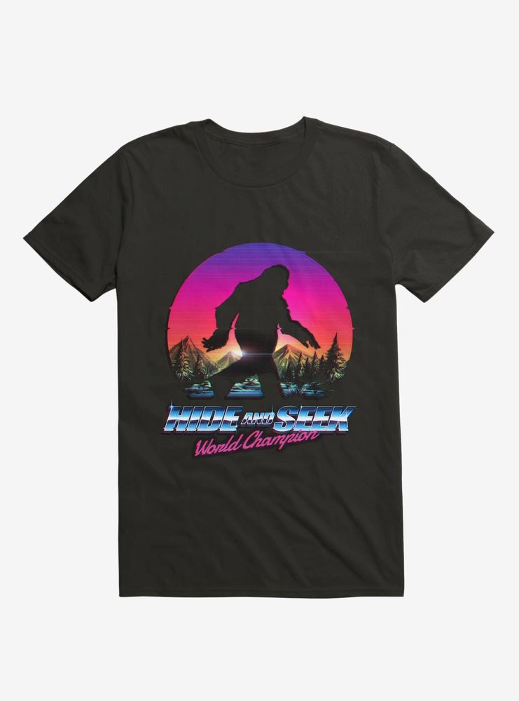 Hide And Seek World Champion Bigfoot Is Real T-Shirt