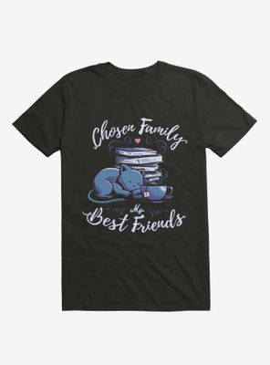 Chosen Family My Best Friends T-Shirt