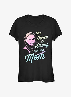 Star Wars Padme Force Is Strong With This Mom Girls T-Shirt