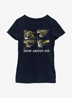 Star Wars The Mandalorian Child How About No Youth Girls T-Shirt