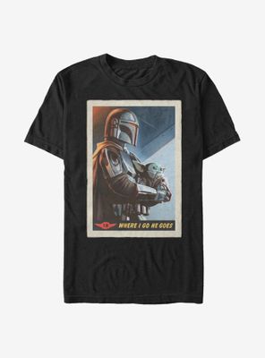 Star Wars The Mandalorian Where He Goes Poster T-Shirt