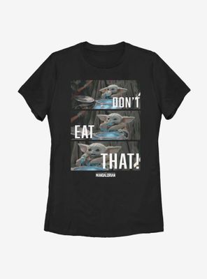 Star Wars The Mandalorian Mandomon Child Don't Eat That Womens T-Shirt