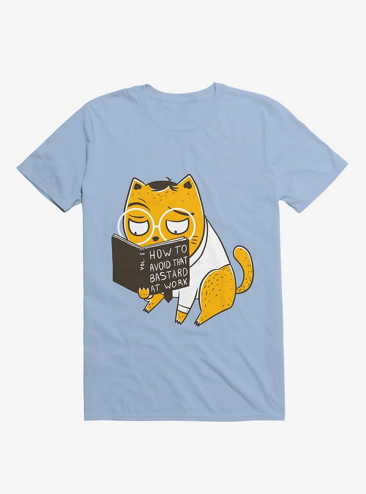 Avoid That Bastard At Work Cat Light Blue T-Shirt