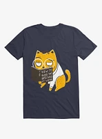 Avoid That Bastard at Work Cat Navy Blue T-Shirt