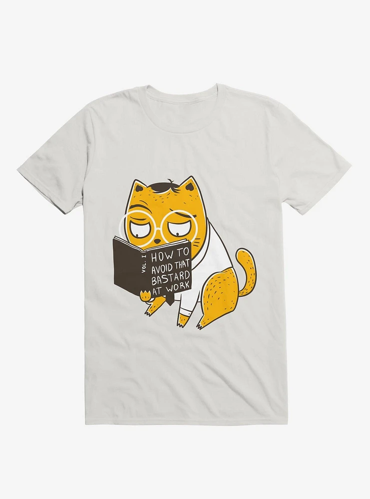 Avoid That Bastard At Work Cat White T-Shirt
