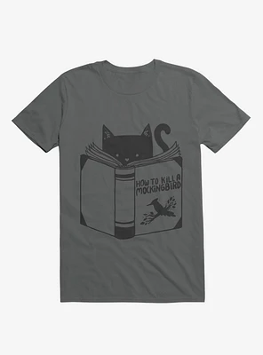 How To Kill A Mockingbird Cat Charcoal Grey T-Shirt